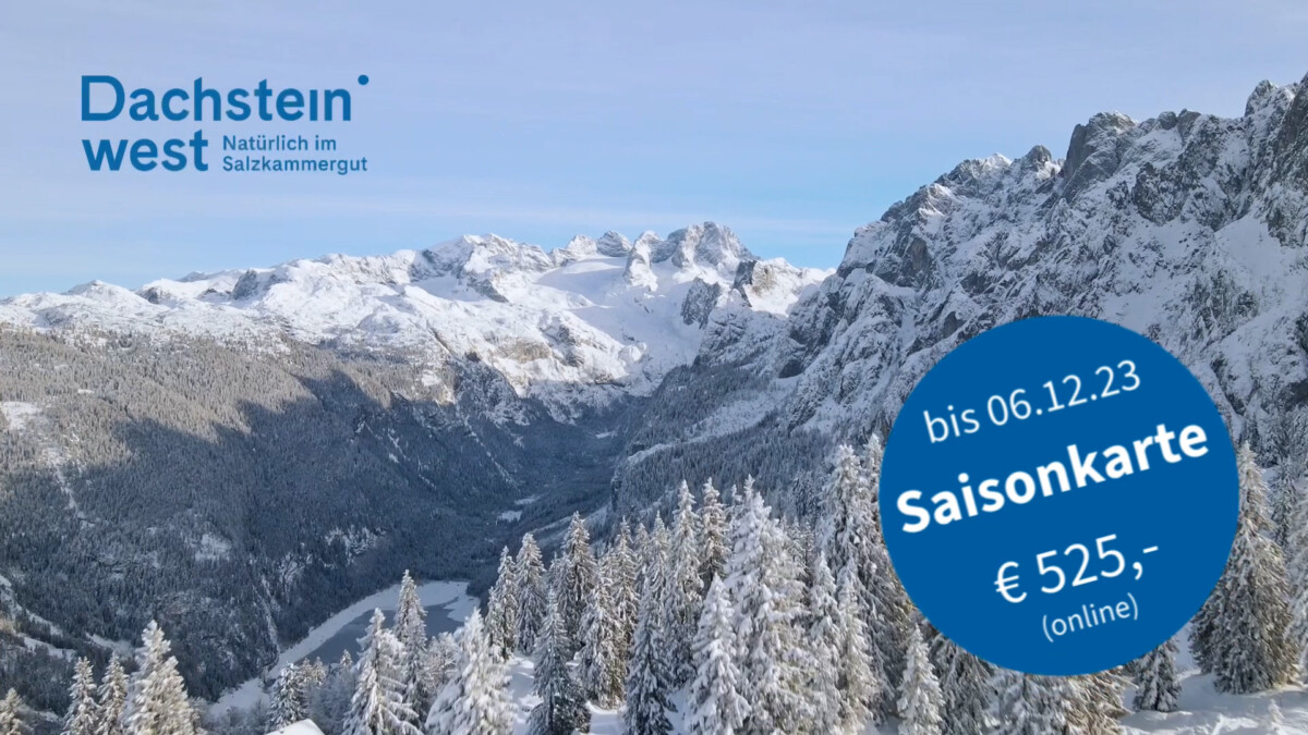 Dachstein West Saisonkarten-Vorverkauf